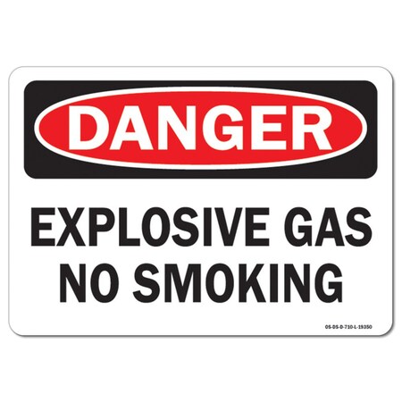 OSHA Danger Decal, Explosive Gas No Smoking, 14in X 10in Decal